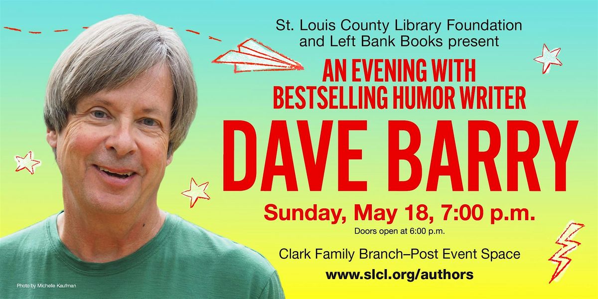 Author Event - Dave Barry,  "Class Clown", 18 May | Event in St. Louis | AllEvents