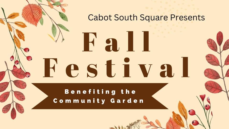 Cabot South Square Fall Fest, 711 S Pine St, Cabot, AR 720233827