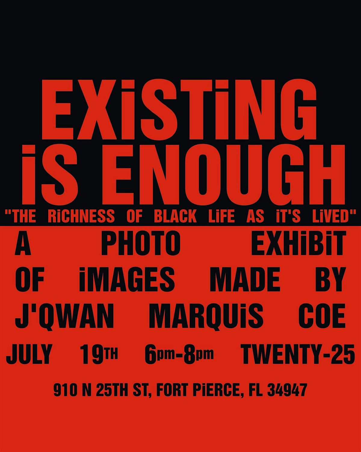 Existing is Enough - A Photo Exhibit, 19 July | Event in Fort Pierce | AllEvents