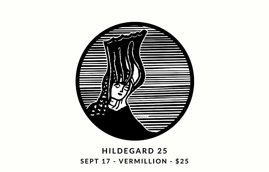 Hildegard 25, 17 September | Event in Seattle | AllEvents