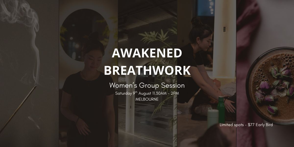 Awakened Breathwork - Women's Group Session, 9 August | Event in Glen Iris | AllEvents