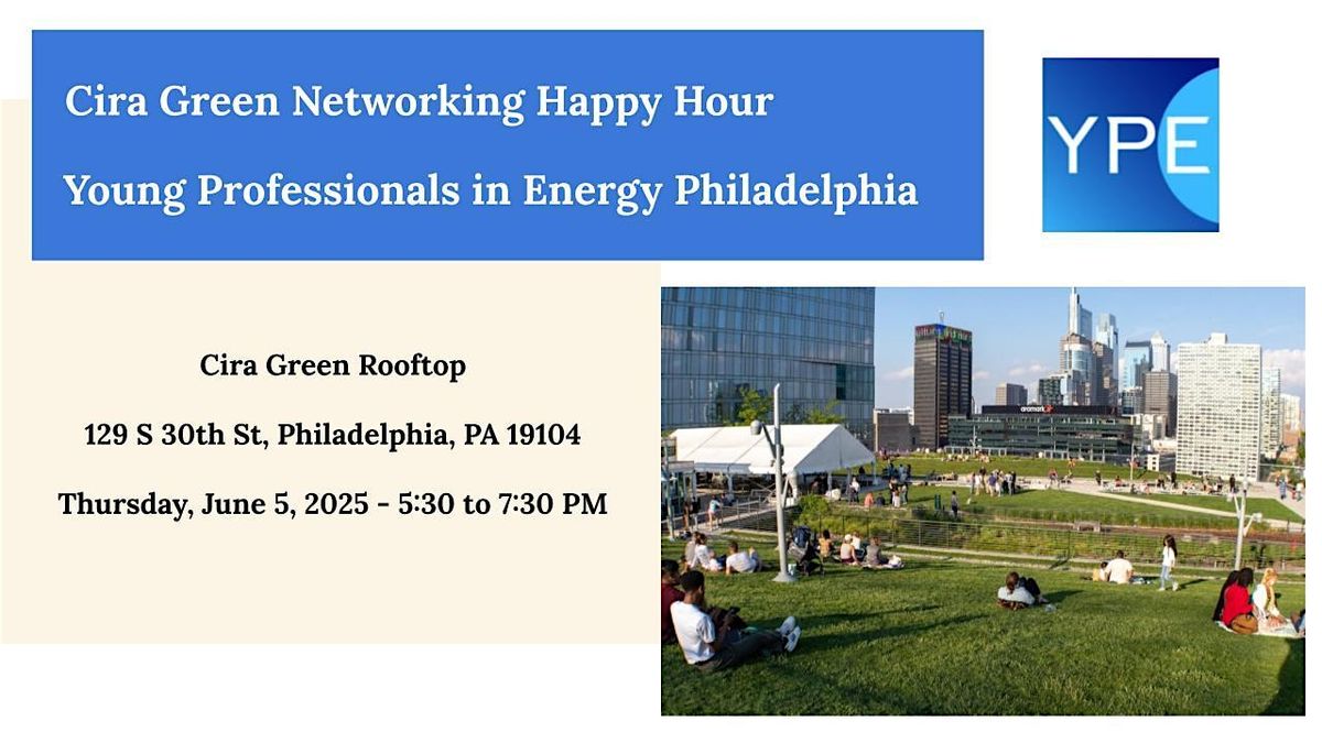 YPE Happy Hour @ Cira Green Philadelphia, 5 June | Event in Philadelphia | AllEvents