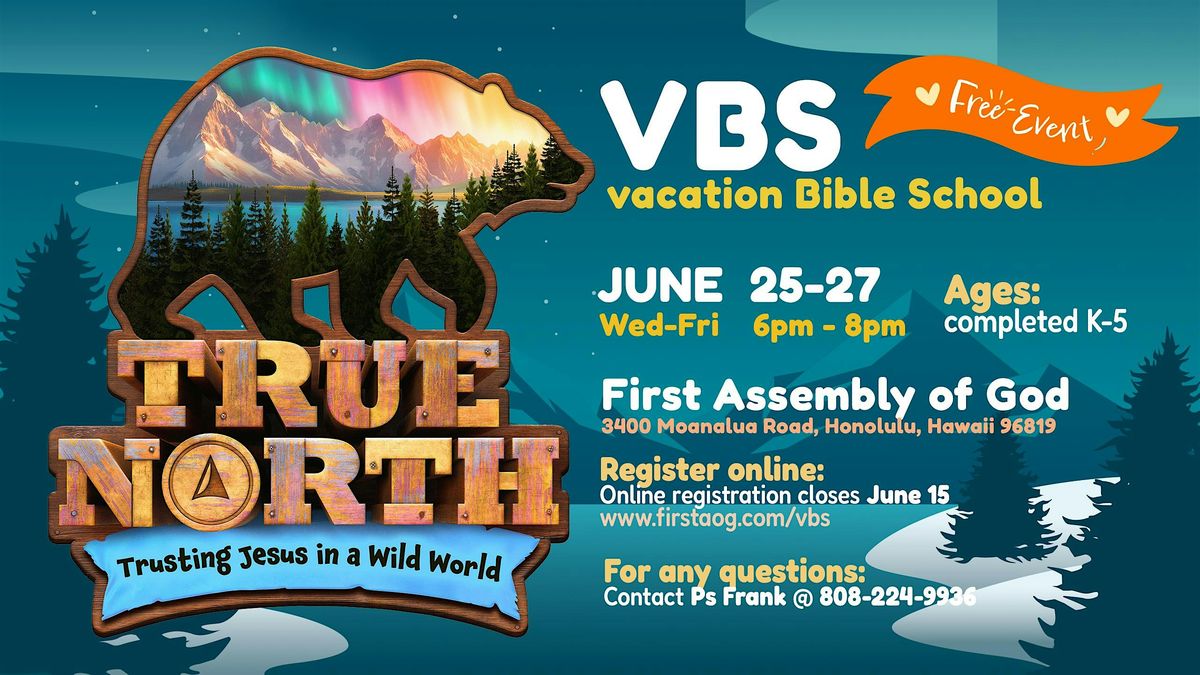 True North VBS, 25 June | Event in Honolulu | AllEvents
