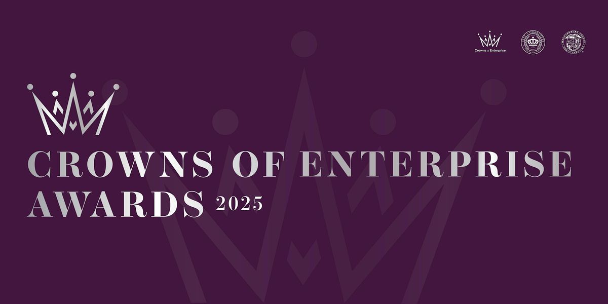2025 Crowns of Enterprise, 8 May | Event in Charlotte | AllEvents