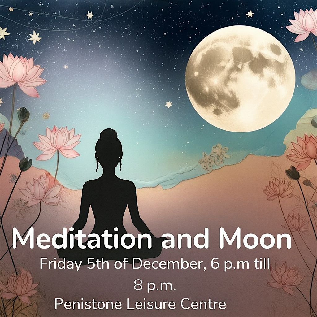 Meditation & Moon  - Release & Renew Evening, 5 December | Event in Penistone | AllEvents