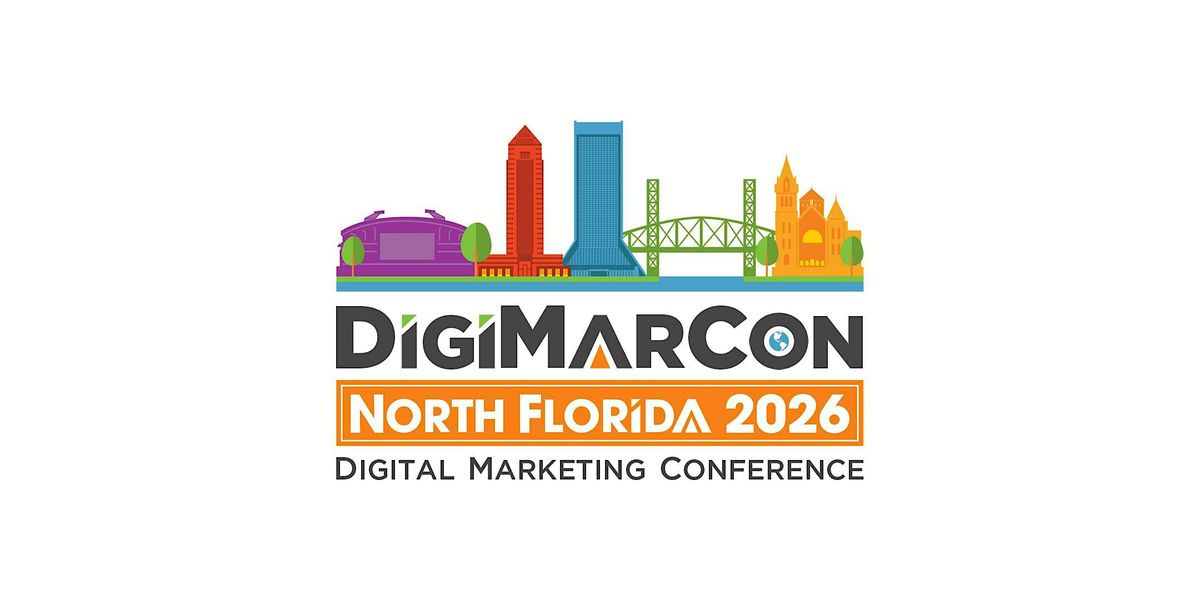 DigiMarCon North Florida 2026 - Digital Marketing Conference & Exhibition, 22 October | Event in Jacksonville