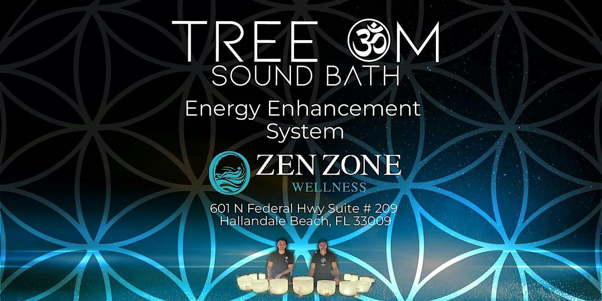 Sound Bath + Energy Enhancement System | Zen Zone Wellness, 31 July | Event in Hallandale Beach | AllEvents