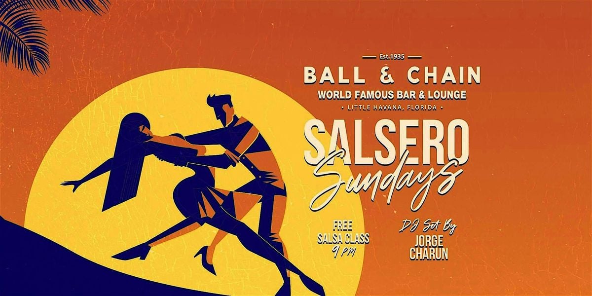 Salsero Sundays  at Ball & Chain | Event in Miami | AllEvents