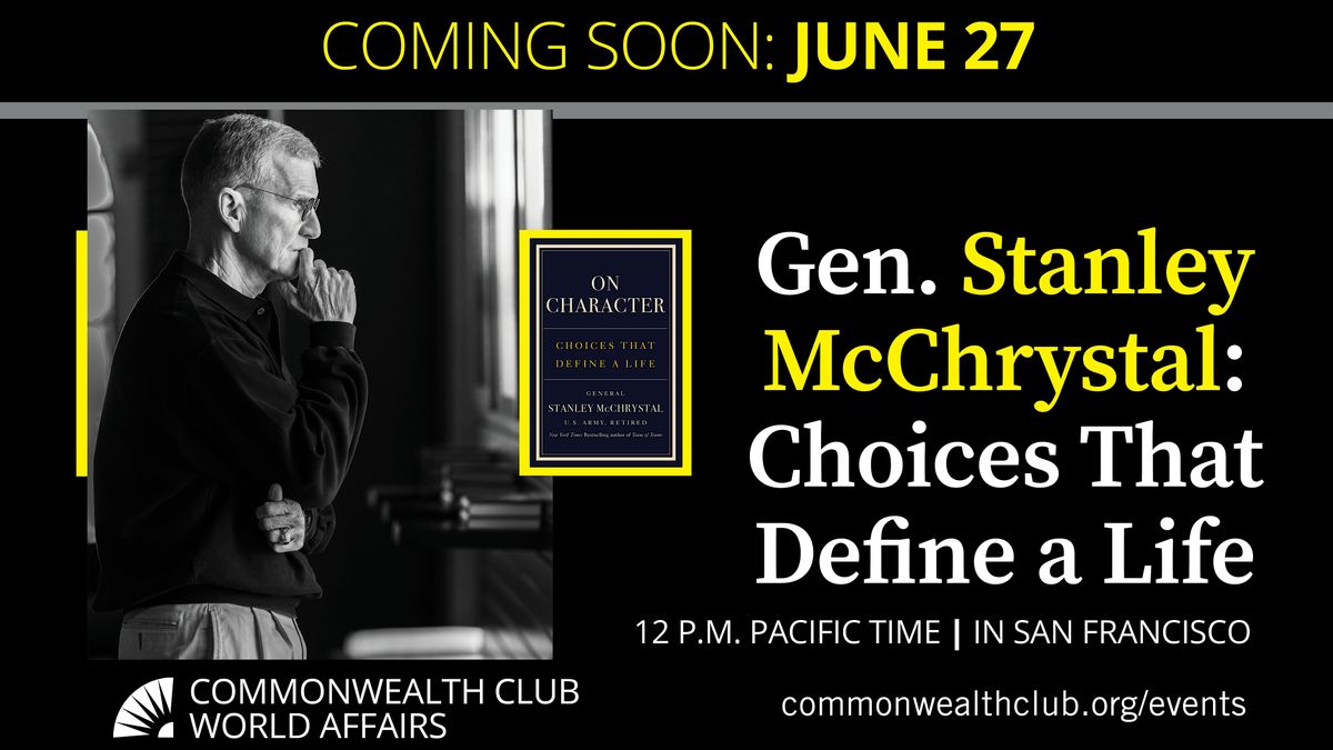 General Stanley McChrystal: Choices That Define a Life, 27 June | Event in San Francisco | AllEvents