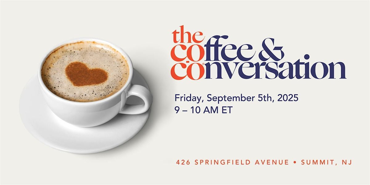 Copy of Co-Co Member Exclusive: Coffee & Conversation, 5 September | Event in Summit | AllEvents