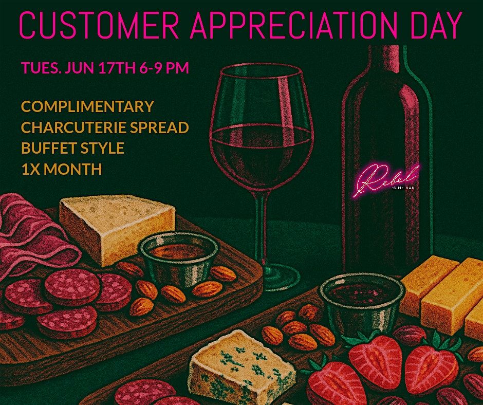CUSTOMER APPRECIATION DAY @ REBEL WINE BAR, 17 June | Event in Oakland Park | AllEvents