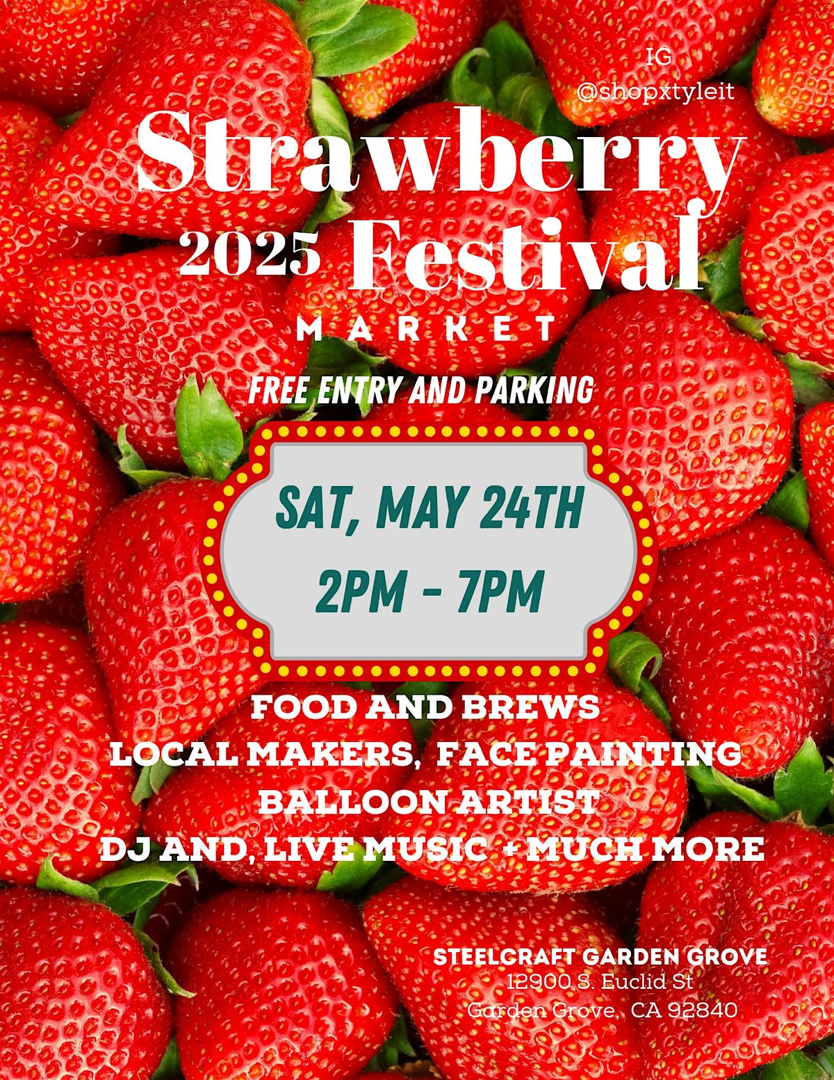 Strawberry Festival MARKET 2025 at Steelcraft Garden Grove FREE EVENT | Event in Garden Grove | AllEvents