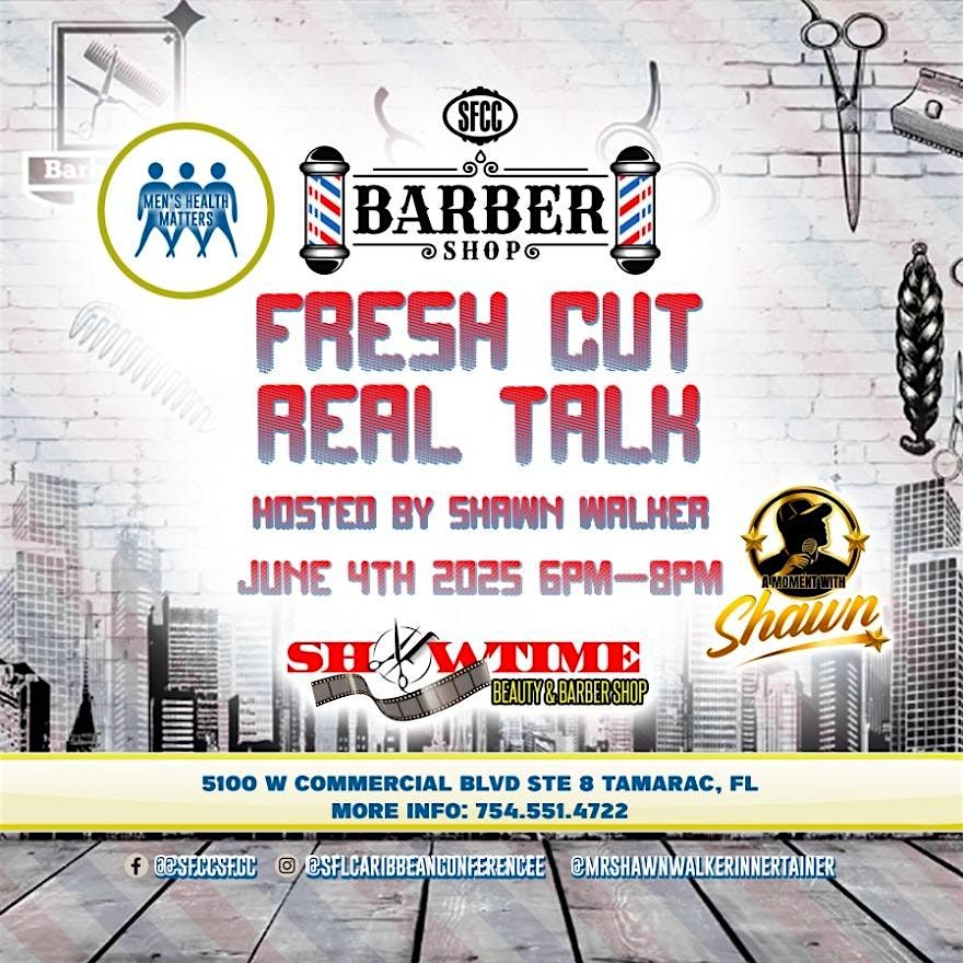 Barber Shop: Fresh Cut, Real Talk Hosted by Shawn Walker, 4 June | Event in Tamarac | AllEvents