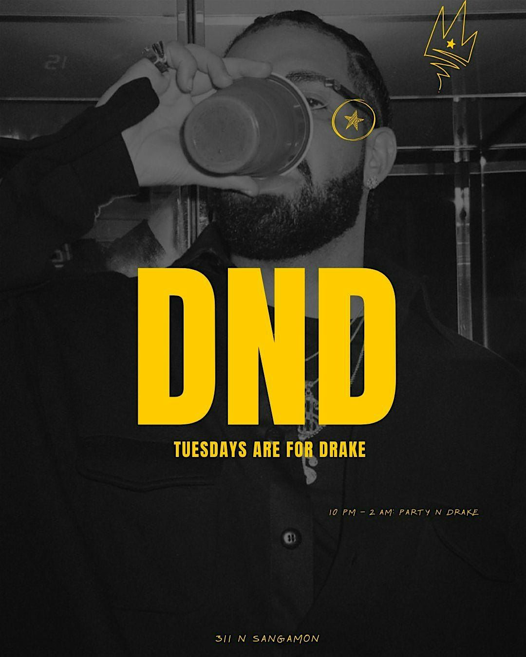 DND - Tuesdays Are for Drake (ATL Edition), 9 September | Event in Atlanta | AllEvents