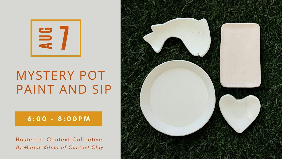 MYSTERY POT - a surprise pottery paint and sip, 7 August | Event in Troy | AllEvents
