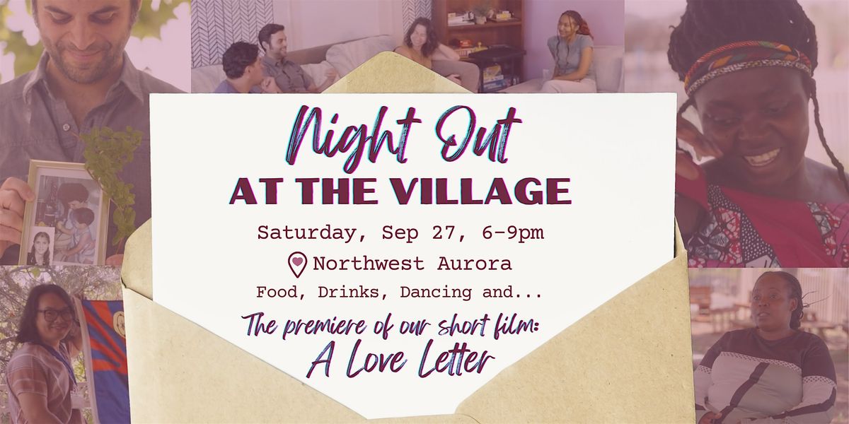 Night Out at The Village: A Love Letter to Our Community, 27 September | Event in Aurora | AllEvents