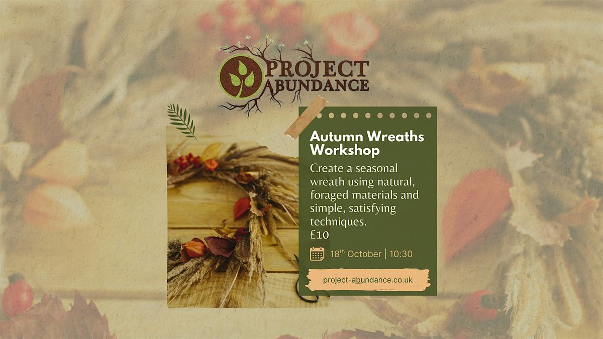 Autumn Wreaths Workshop, 18 October | Event in Peterborough | AllEvents
