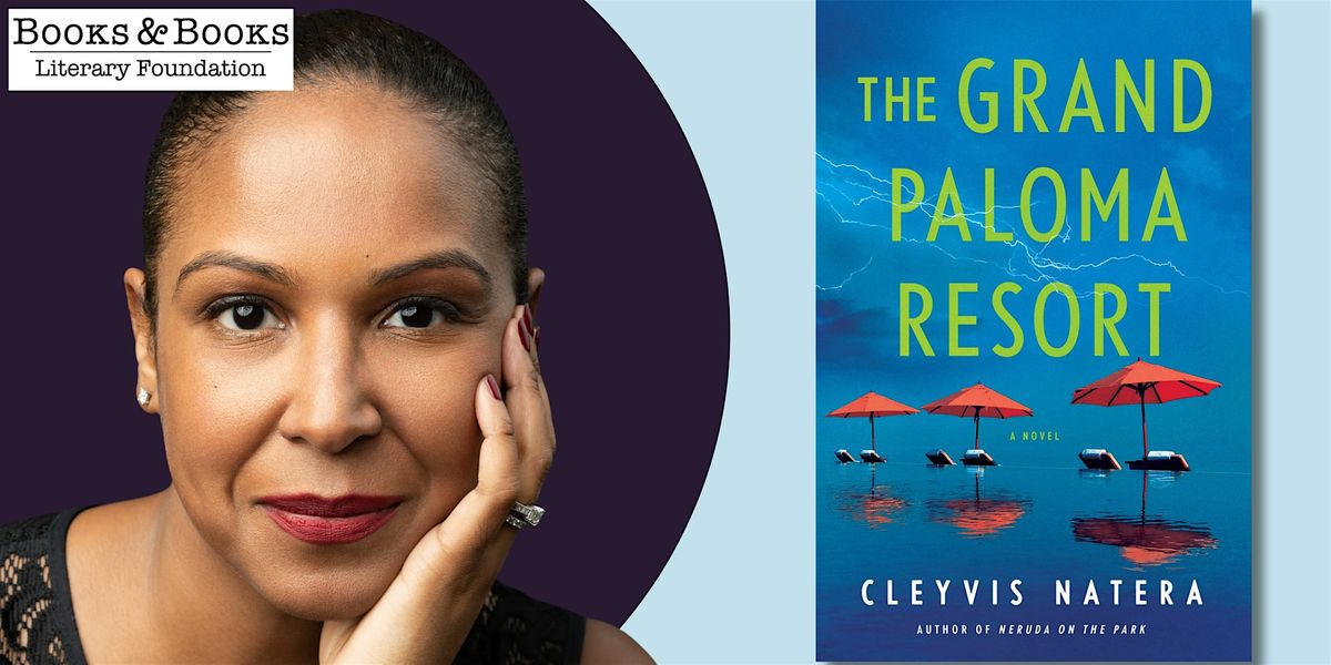 An Evening with Cleyvis Natera, Author of "Neruda on the Park", 15 August | Event in Coral Gables