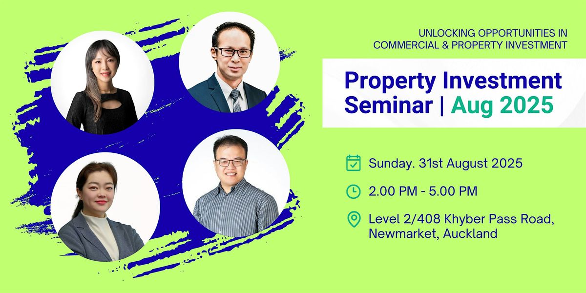 Unlocking Opportunities in Commercial & Property Investment | 从商业贷款策略到开发税务, 31 August