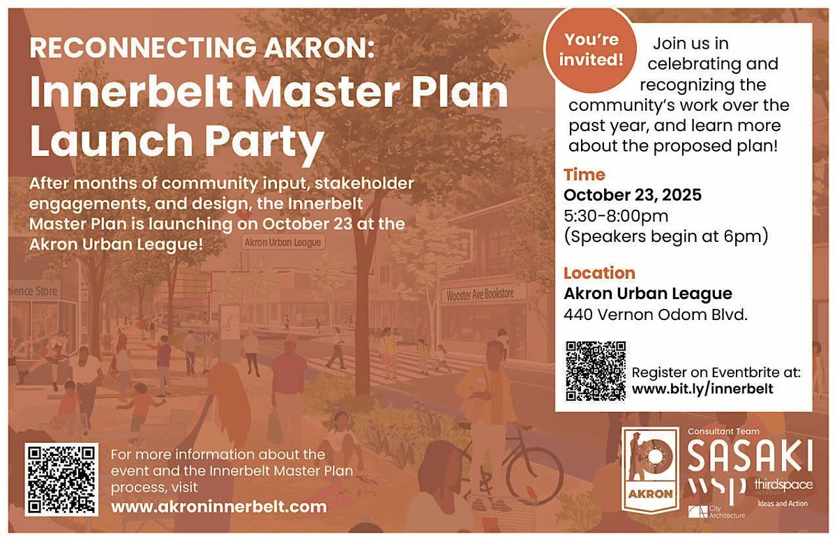Reconnecting Akron: Innerbelt Master Plan Launch Party, 23 October | Event in Akron | AllEvents