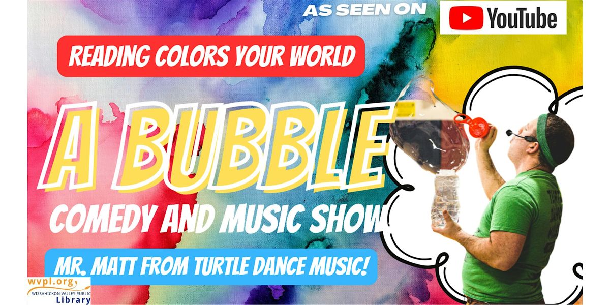 Bubble Show with Mr. Matt of Turtle Dance Music!, 24 June | Event in Ambler | AllEvents