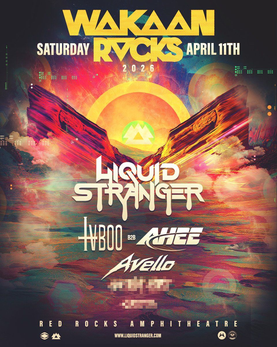 Wakaan Rocks: Liquid Stranger  TVBOO b2b Ahee & Avello, 10 April | Event in Morrison | AllEvents