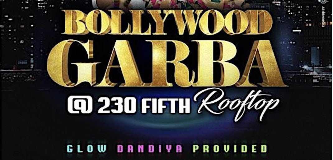 THE BEST BOLLYWOOD CLUB GARBA @230 FIFTH AVE NYC