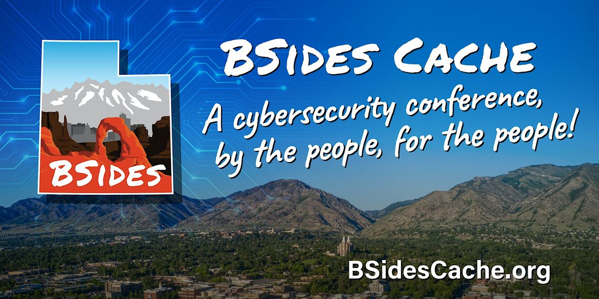 BsidesCache - September 12, 2025, 12 September | Event in Logan | AllEvents