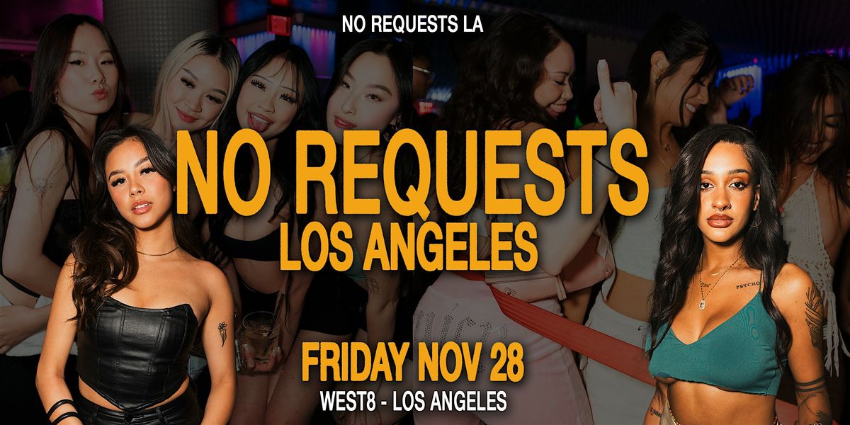 Friday @ West Eight - No Requests LA - Hip-Hop / Top 40 | Event in Los Angeles | AllEvents