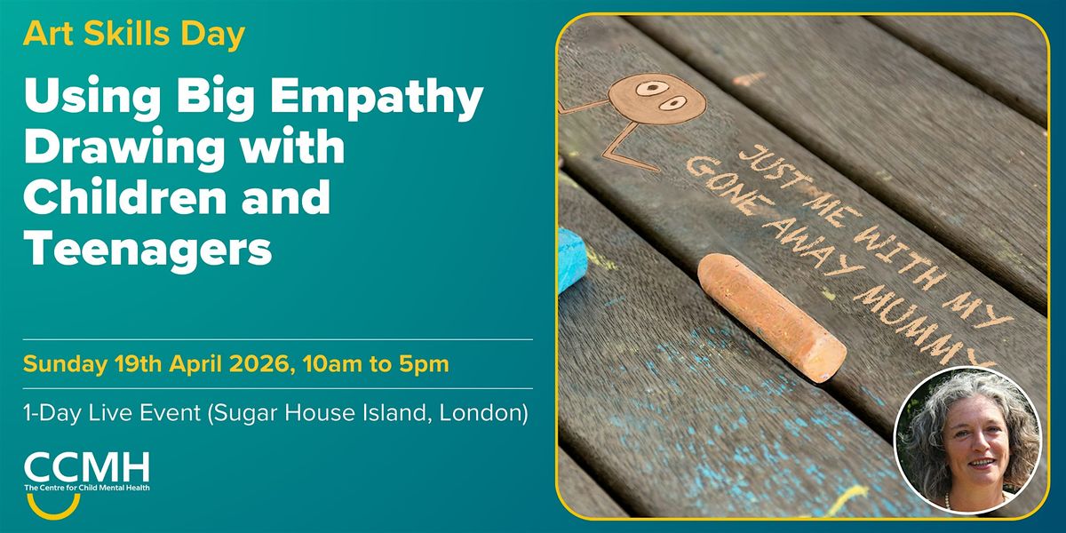 Using Big Empathy Drawing with Children and Teenagers, 19 April | Event in London | AllEvents