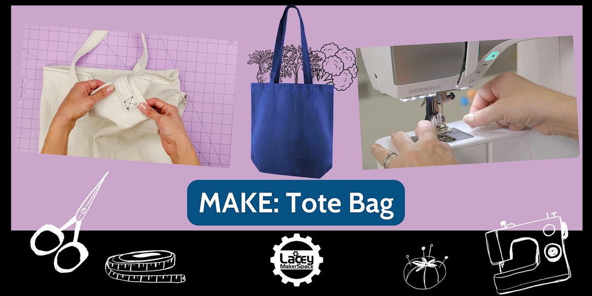 MAKE: Tote Bag, 13 September | Event in Lacey | AllEvents