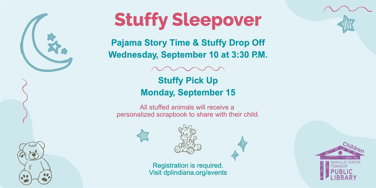 Stuffy Sleepover: Storytime & Dropoff (Children), 10 September | Event in Danville | AllEvents