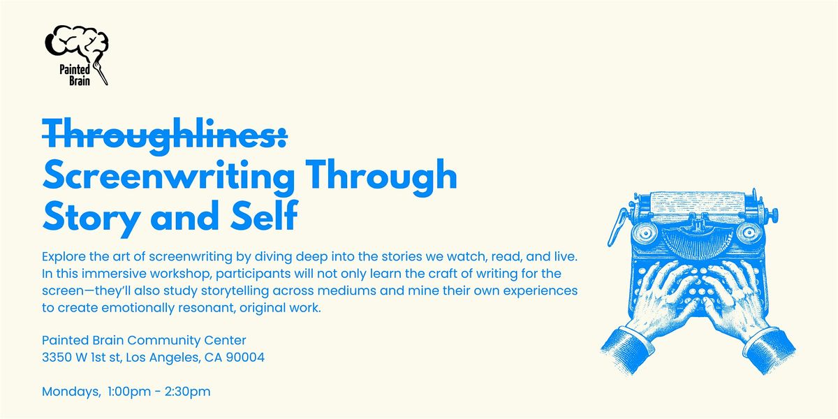 Throughlines: Screenwriting Through Story and Self | Event in Los Angeles | AllEvents