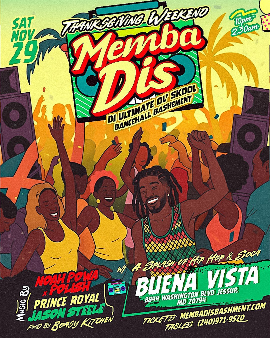 MEMBA DIS "DI ULTIMATE OL'SKOOL DANCEHALL BASHMENT" ft. NOAH POWA + POLISH, 29 November | AllEvents