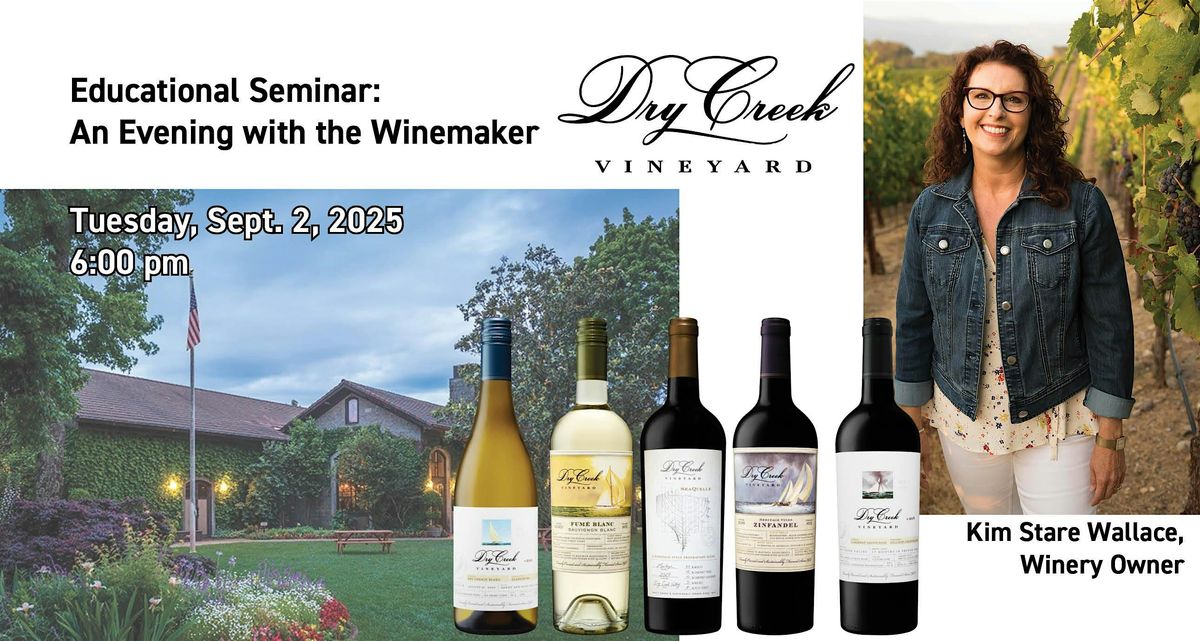 Educational Seminar:  Dry Creek Vineyards, 2 September | Event in Franklin | AllEvents