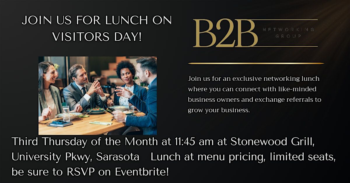 The LWR Business to Business Networking Group is hosting a VISITORS DAY!, 17 July | Event in Sarasota | AllEvents