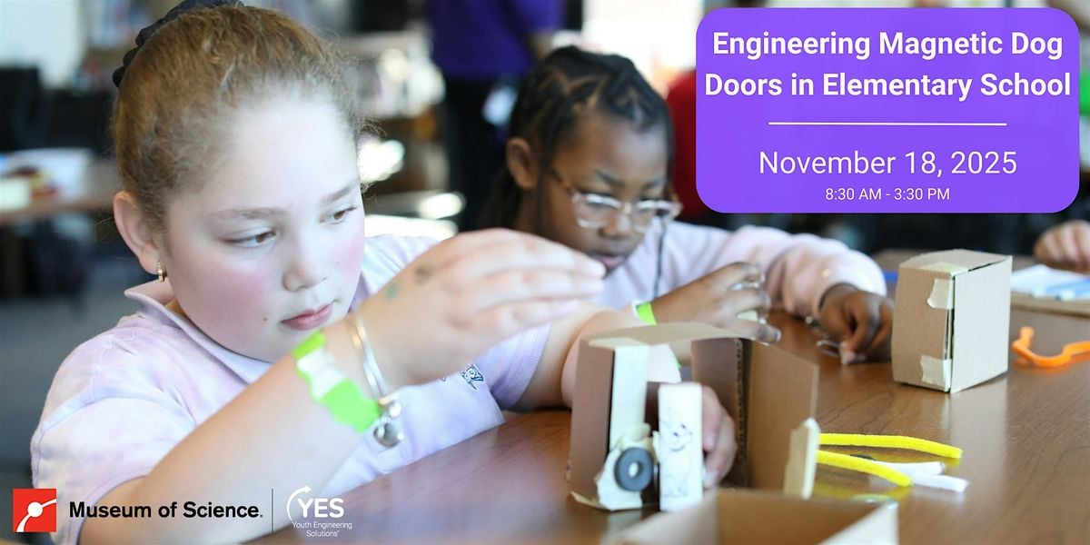 Engineering Magnetic Dog Doors in Elementary School, 18 November | Event in Boston | AllEvents