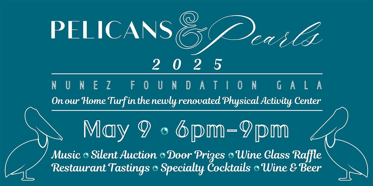 Pelicans & Pearls 2025 Nunez Foundation Gala | Event in Chalmette | AllEvents