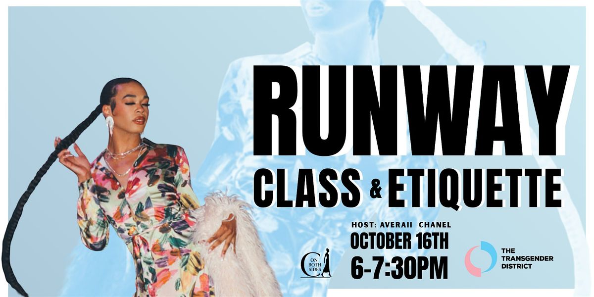 RUNWAY | CLASS & ETIQUETTE Hosted by: AVERAII CHANEL, 16 October | Event in San Francisco | AllEvents