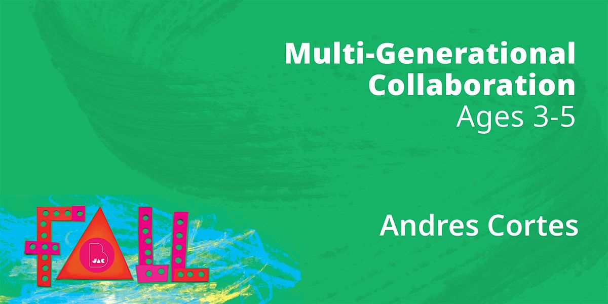 Multi-Generational Collaboration (Adult and Child), Ages 3-5, 19 September | Event in Los Angeles | AllEvents