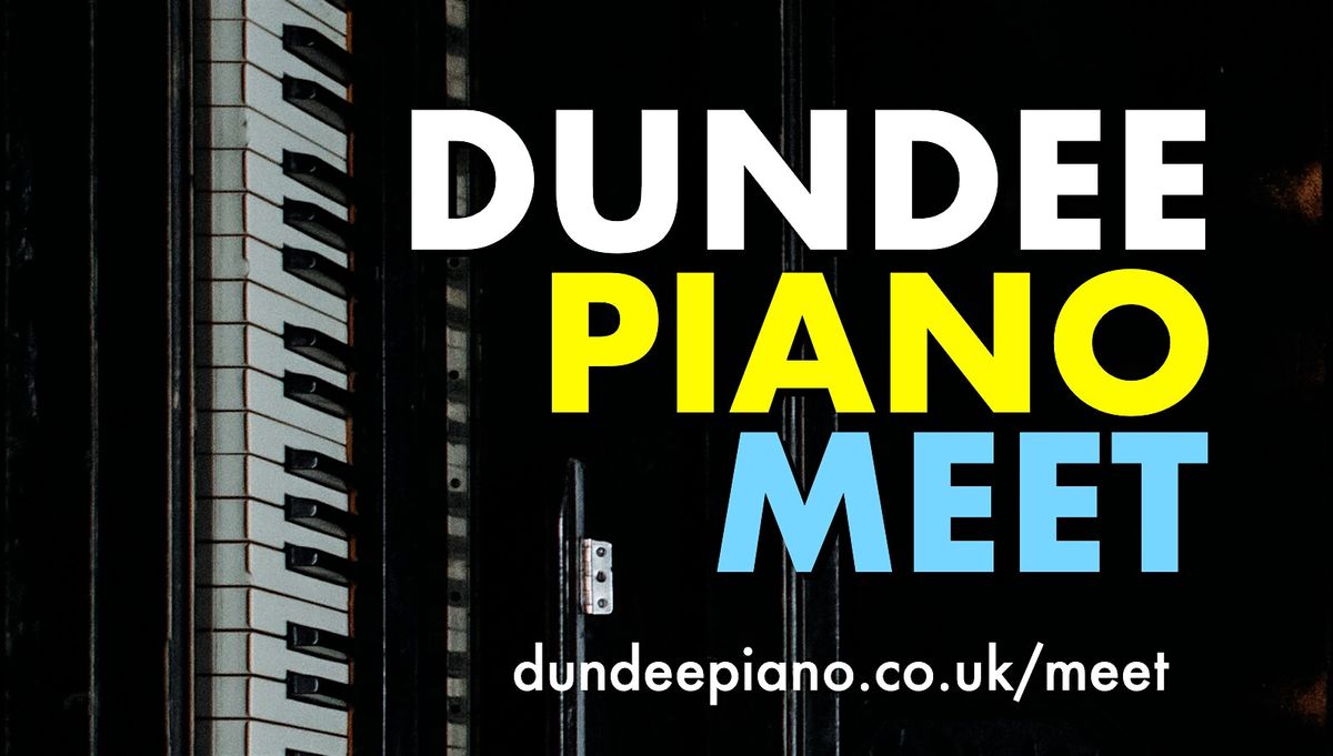Dundee Piano Meet - 2025 | Event in Dundee | AllEvents