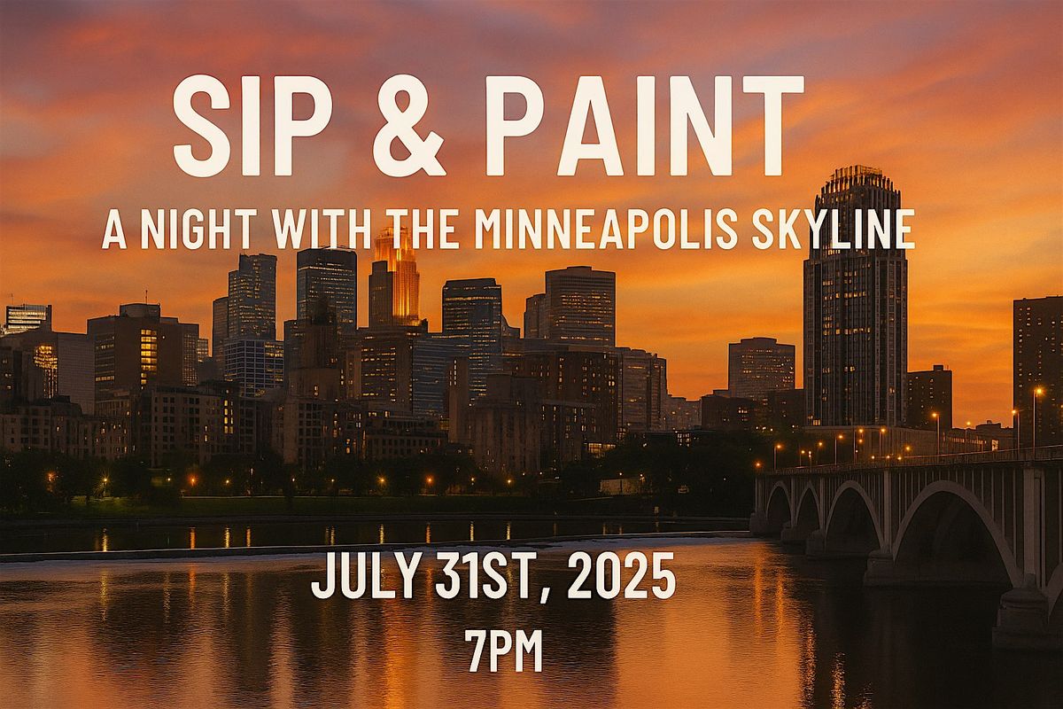 Sip & Paint in the Dome: An Evening with the Minneapolis Skyline, 31 July | Event in Minneapolis | AllEvents