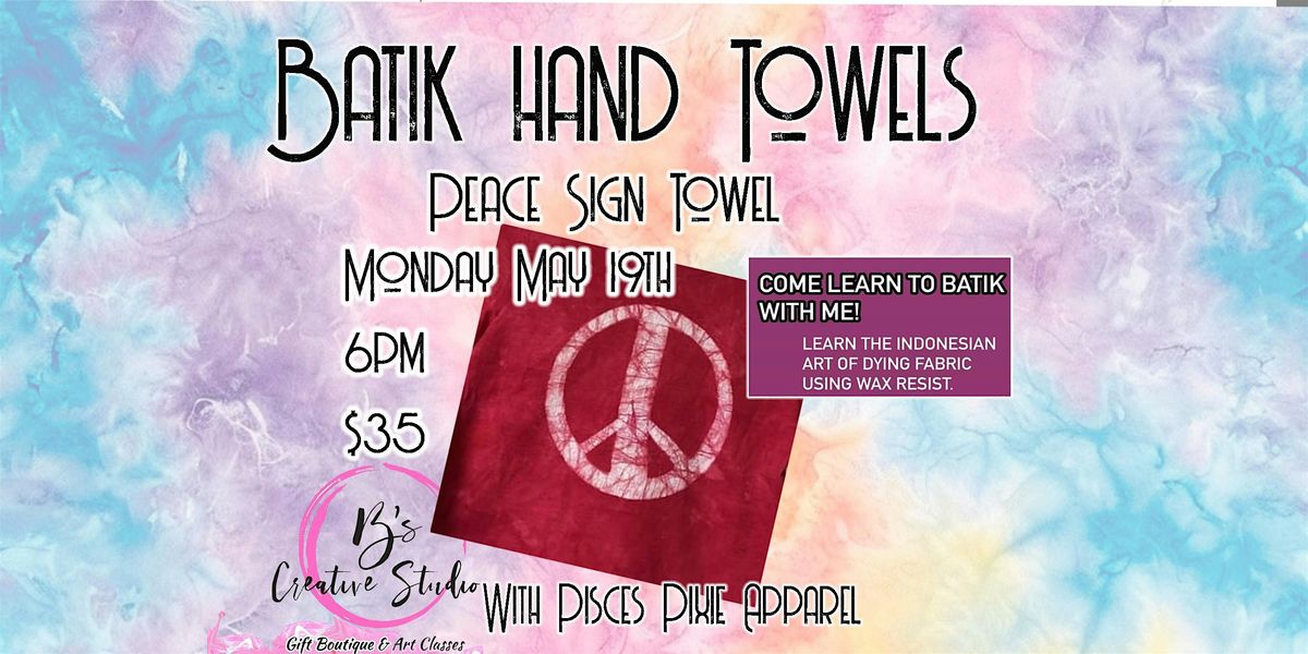Create Batik Peace Sign towel with Michelle, 19 May | Event in Springfield | AllEvents