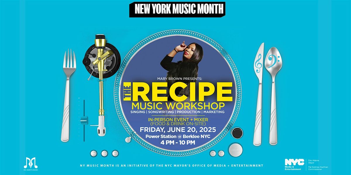 The Recipe Music Workshop: A High Level Music Industry Event, 20 June | Event in New York | AllEvents