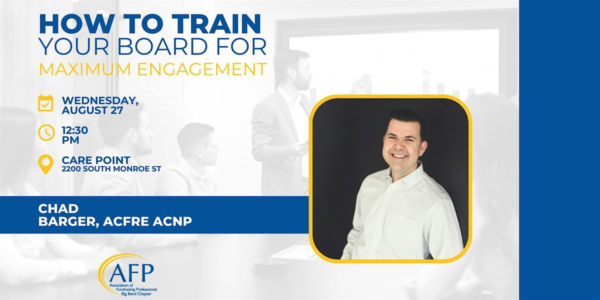 How to Train Your Board for Maximum Engagement, 27 August | Event in Tallahassee | AllEvents