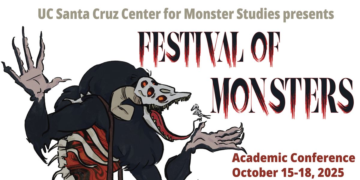 Conference: Festival of Monsters at UCSC, 15 October | Event in Santa Cruz | AllEvents