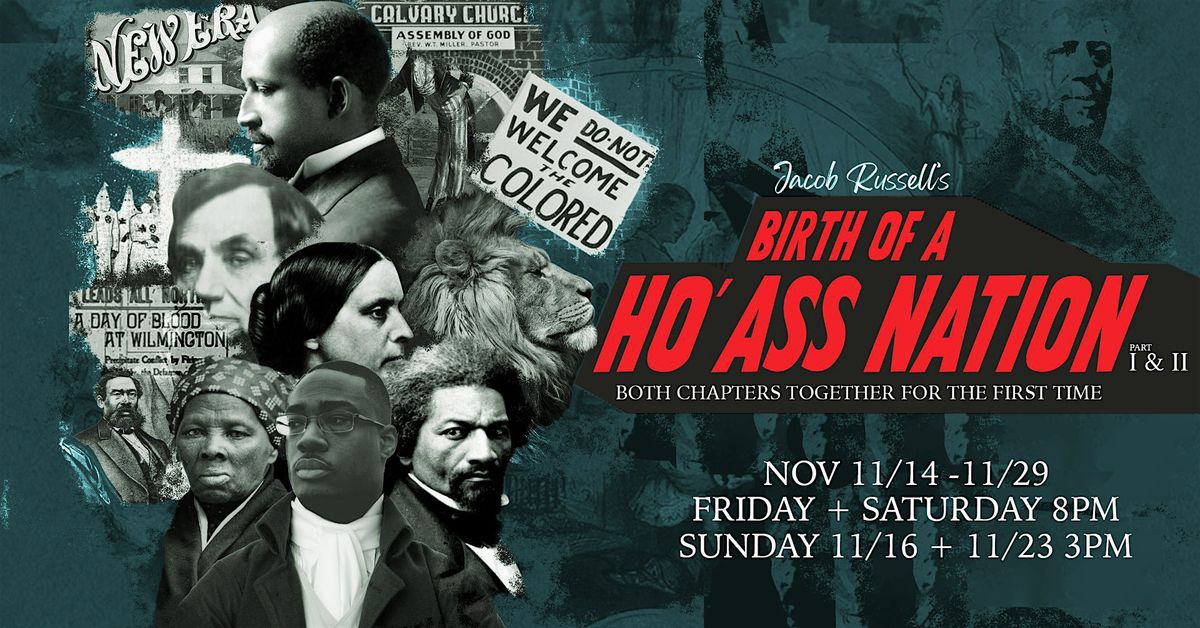 Birth of a Ho' Ass Nation - Part I & II | Event in Hamtramck | AllEvents