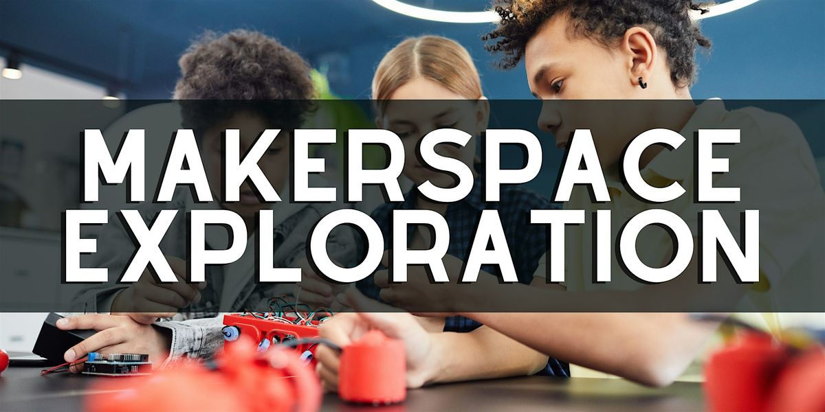 Camp Innovate: Makerspace Exploration | Event in South Salt Lake | AllEvents