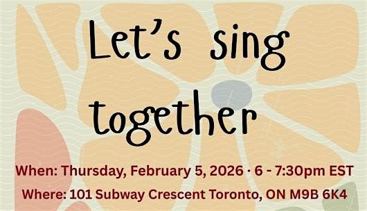 تعالوا نغني سوا, 5 February | Event in Toronto | AllEvents