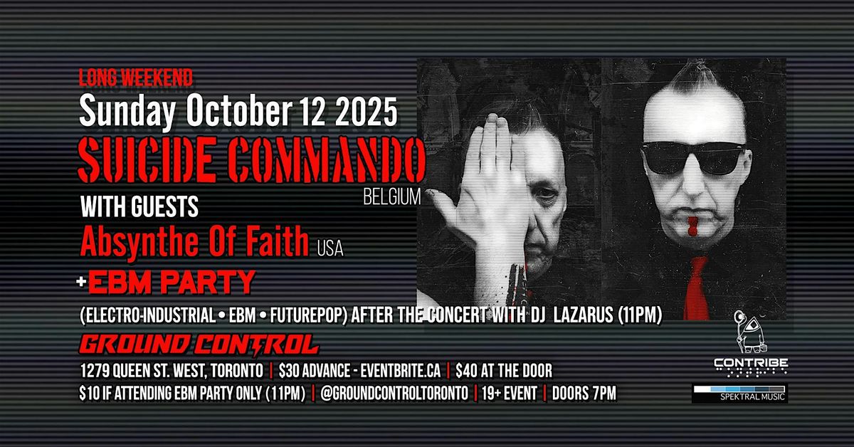 SUICIDE COMMANDO with Absynthe Of Faith + EBM Party with DJ Lazarus, 12 October | Event in Toronto | AllEvents